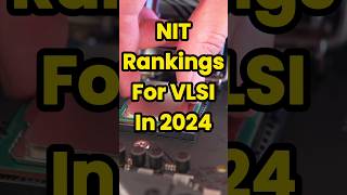 Top NITs for Mtech VLSI in 2024  Rajveer singh [upl. by Schuyler]