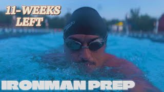 11 Weeks of Training Left  Ironman Prep  S1E27 [upl. by Berneta]