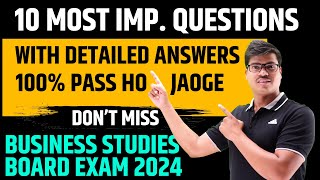 10 Most Important questions with Answers  100 Pass Guarantee Class 12 Business studies Board 2024 [upl. by Suoivatnod]