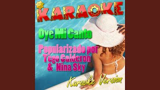 Oye Mi Canto Popularizado por Tego Calderon amp Nina Sky Karaoke Version [upl. by Gulgee561]