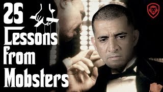 25 Business Lessons from Mobsters amp The Mafia [upl. by Ainez]