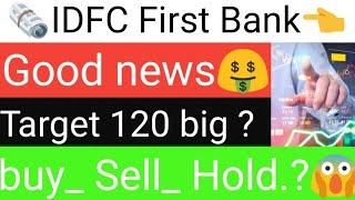 IDFC First Bank stock latest news IDFC First Bank target 120🎯 today IDFC First Bank share analysis🤑 [upl. by Nosrettap479]