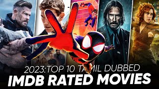 TOP 10 IMDB Rated Movies in Tamil Dubbed  2023 IMDB Rated Movies  Hifi Hollywood 2023movies [upl. by Dnomyar]