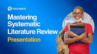 MASTERING SYSTEMATIC LITERATURE REVIEW [upl. by Neerom38]