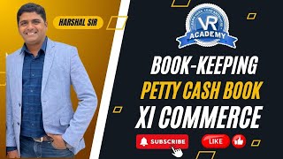 XI COMMERCE I BOOK KEEPING I Petty Cash Book Theory [upl. by Jacobs68]