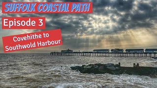 Suffolk Coastal Path Episode 3 Covehithe to Southwold Harbour [upl. by Alpert]