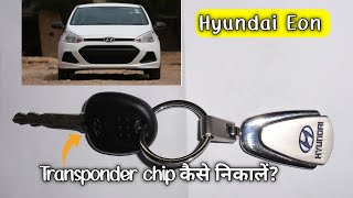 How to remove transponder chip from Hyundai eon Key [upl. by Crista]