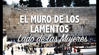 Muro de los Lamentos  Lado de las Mujeres [upl. by Repinuj857]