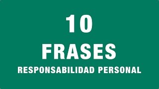 10 Frases Sobre Responsabilidad Personal [upl. by Novad]