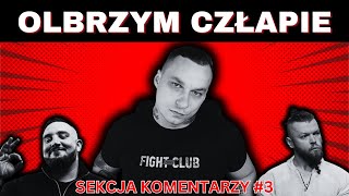 OLBRZYM SIĘ SPÓŹNIA SEKCJA KOMENTARZY 3 BOXDEL WARDĘGA NIE MA MOWY [upl. by Nan]