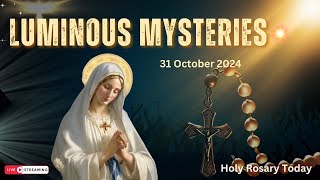 Holy Rosary Today  Luminous Mysteries  31 October 2024 [upl. by Aikam]