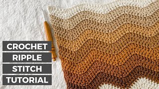 How to Crochet the Ripple Stitch  FREE Crochet Blanket Pattern MOCHA RIPPLE AFGHAN [upl. by Beichner]