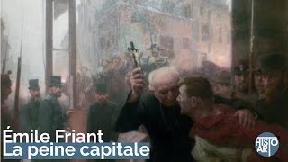 Émile Friant  La peine capitale [upl. by Sholeen]