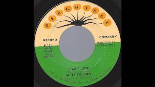 Mitty Collier  I Cant Lose  69 Soul RampB on Peachtree label [upl. by Ydospahr521]