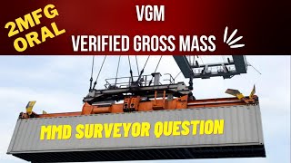 What is VGM for Container ।। MMD Oral Question ।। Verified Gross Mass Explained for 2mfg oral [upl. by Baiss]