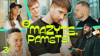 EI MAŽYTE PAMETEI  3 SERIJA [upl. by Eceinahs943]