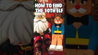 HOW TO FIND THE 10th ELF DAY 10 BLOXBURG 2023 ELF HUNT bloxburgelf bloxburg roblox elfhunt [upl. by Reemas732]