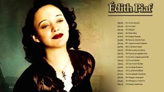 Édith Piaf Greatest Hits Playlist 2020 Édith Piaf Best Of Album [upl. by Nyberg]