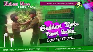 Dj Malaai Music  Competition  Hard Bass Toing Mix 🎶 Gaddari Karbe Insta Viral Gaali √√Malaai Music [upl. by Lareine810]