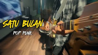 Satu Bulan Bernadya Pop Punk Cover by Boedak Korporat [upl. by Autrey737]