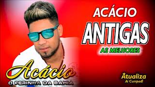 ACACIO ANTIGAS  AS MELHORES [upl. by Dnomder]