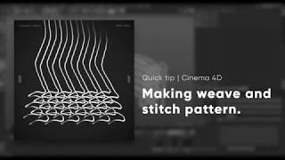 C4d Quick Tip  Stitch amp Weave pattern using inheritance effector [upl. by Hynes]