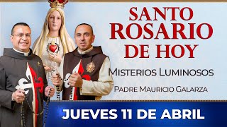 Santo Rosario de Hoy  Jueves 11 de Abril  Misterios Luminosos rosario [upl. by Ardnuhs]