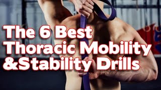 6 Great Thoracic Drills and Stability Exercises [upl. by Dalton]