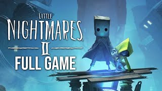 Little Nightmares 2 Gameplay Walkthrough FULL GAME no commentary [upl. by Uzziel]