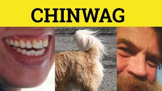 🔵 ChinWag  British Slang  Chinwag Definition Examples  Vocabulary for CAE IELTS 8 CPE [upl. by Maryjo]