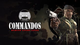 Commandos Behind Enemy Lines  Playthrough  10 Restore Pride [upl. by Hau]