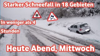 Dringende Warnung Starker Schneefall an diesem Mittwochabend In ein paar Stunden [upl. by Attem]