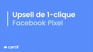 Upsell no CartXCartpanda  Como fica o funcionamento do Pixel do Facebook [upl. by Etana]