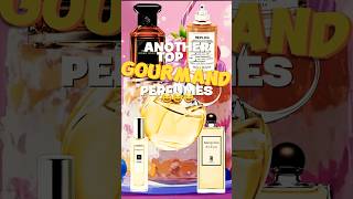 Another Top 5 Gourmand Perfumes [upl. by Derry]