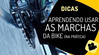 Como usar as marchas da bike na prática Pedaleria [upl. by Adok868]