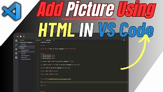 How To Add Image In HTML Using Visual Studio Code 2024 [upl. by Garret]