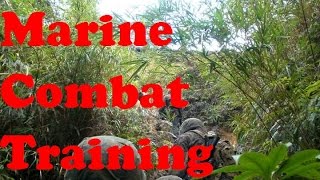 What Happens in Marine Combat Training [upl. by Franny]