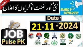 Today Govt Jobs 21112024  New Government jobs in Pakistan  Latest government jobs  Job Pulse PK [upl. by Trager]