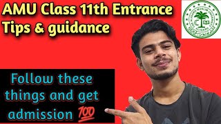 AMU Class 11 Entrance Preparation guidance tips amp details  AMU class 11th science entrance exam [upl. by Neram]