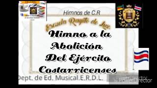 Himno a la abolición del ejercito de Costa Rica [upl. by Reames]