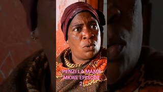 PENZI LA MAMA MKWE EPISODE 2 mr cheusi [upl. by Ikin]