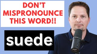 CONFUSING VOCABULARY  SUEDE VS LEATHER  AVOID PRONUNCIATION MISTAKES  REALLIFE AMERICAN ENGLISH [upl. by Wat]