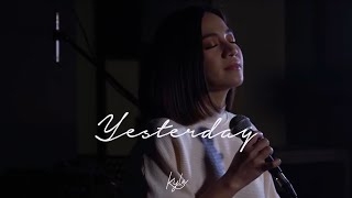 Yesterday The Beatles Cover  KYLA OFFICIAL [upl. by Eedoj23]