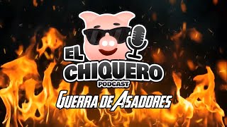 El chiquero podcast  Episodio Guerra de Asadores invitado especial MYM TUMTUM [upl. by Tehcac712]