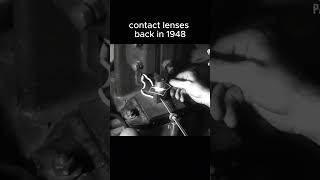 Contact Lenses back in 1948 [upl. by Fenwick166]