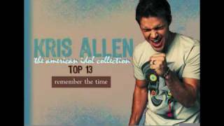 Kris Allen  Remember The Time Studio Version [upl. by Mcfarland]