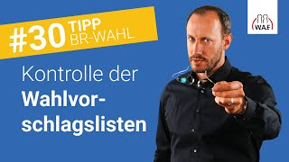 Wann sind die Vorschlagslisten vom Wahlvorstand zu kontrollieren  Betriebsratswahl Tipp 30 [upl. by Disini]