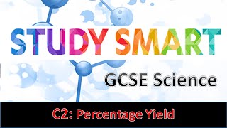 C2 Percentage Yield EDEXCEL [upl. by Hsirk]