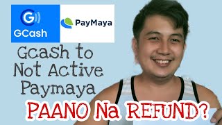 GCASH TO PAYMAYA REFUND  WRONG SEND MONEY  HOW TO RECOVER MONEY [upl. by Eiresed]