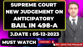 Supreme Court Latest Judgement On Extraneous Conditions In Anticipatory Bail In 498A  IPC 498A Bail [upl. by Carpio]